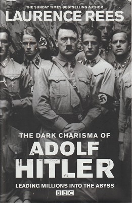 Imagen del vendedor de The Dark Charisma Of Adolf Hitler a la venta por Marlowes Books and Music