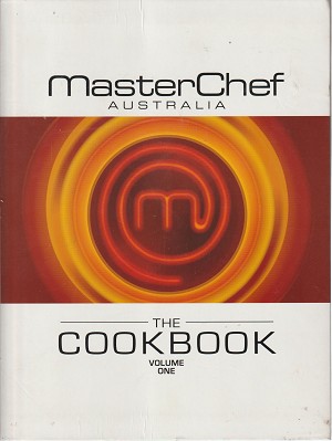 MasterChef Australia: The Cookbook (Volume 1)