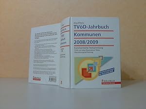 TVöD-Jahrbuch Kommunen 2008 / 2009. Kommentierte Textsammlung, TVöD mit den Besonderen Teilen, Üb...