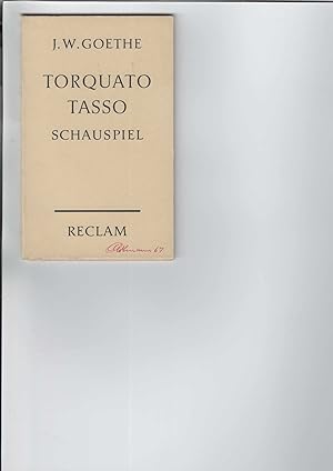 Torquato Tasso. Ein Schauspiel in fünf Aufzügen. Universal-Bibliothek Nr. 88.
