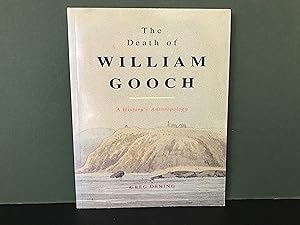 The Death of William Gooch: A History's Anthropology