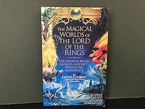 Seller image for The Magical Worlds of The Lord of the Rings: The Amazing Myths, Legends, and Facts Behind the Masterpiece for sale by Bookwood