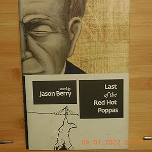 Seller image for Last of the RED HOT POPPAS for sale by Horton Colbert