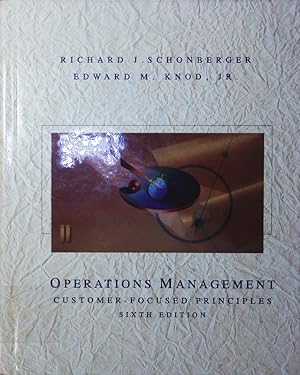 Bild des Verkufers fr Operations management. customer-focused principles. zum Verkauf von Antiquariat Bookfarm