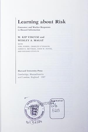 Bild des Verkufers fr Learning about risk. consumer and worker responses to hazard information. zum Verkauf von Antiquariat Bookfarm