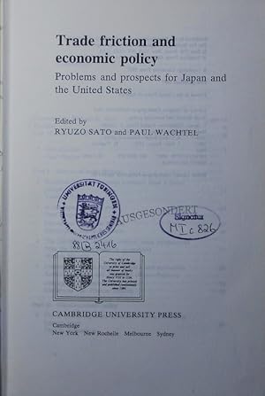 Seller image for Trade friction and economic policy. problems and prospects for Japan and the United States. for sale by Antiquariat Bookfarm