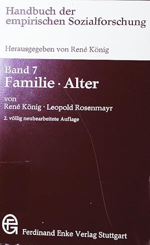 Bild des Verkufers fr Handbuch der empirischen Sozialforschung. - 7. Familie, Alter. zum Verkauf von Antiquariat Bookfarm