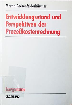 Seller image for Entwicklungsstand und Perspektiven der Prozekostenrechnung. for sale by Antiquariat Bookfarm