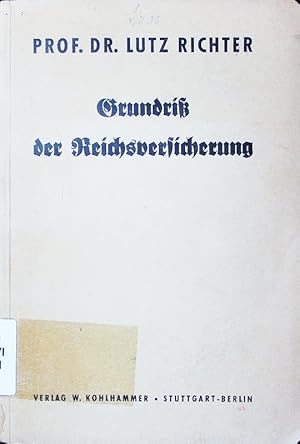 Seller image for Grundriss der Reichsversicherung. for sale by Antiquariat Bookfarm