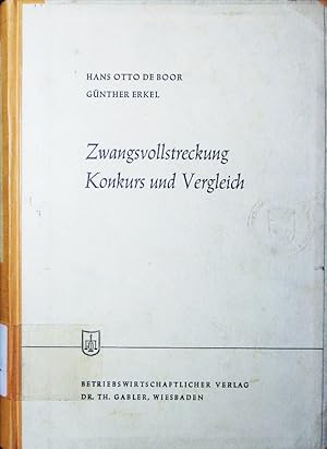 Immagine del venditore per Zwangsvollstreckung, Konkurs und Vergleich. venduto da Antiquariat Bookfarm