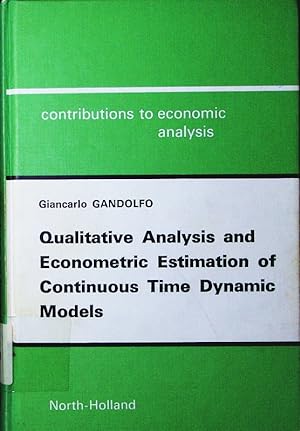 Seller image for Qualitative analysis and econometric estimation of continuous time dynamic models. for sale by Antiquariat Bookfarm