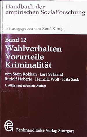 Image du vendeur pour Handbuch der empirischen Sozialforschung. - 12. Wahlverhalten, Vorurteile, Kriminalitt. mis en vente par Antiquariat Bookfarm