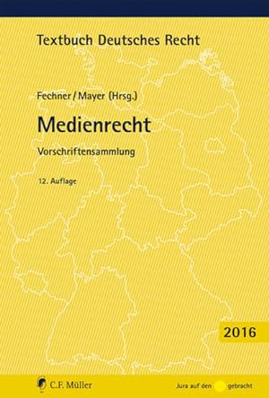 Image du vendeur pour Medienrecht: Vorschriftensammlung. (Textbuch Deutsches Recht). mis en vente par Antiquariat Bookfarm