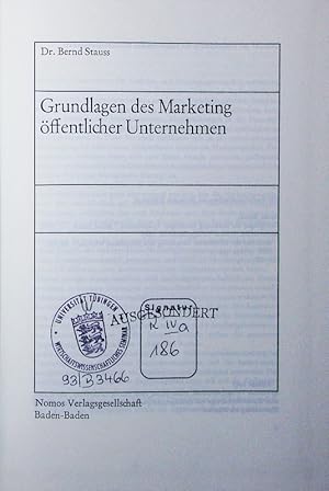 Bild des Verkufers fr Grundlagen des Marketing ffentlicher Unternehmen. zum Verkauf von Antiquariat Bookfarm