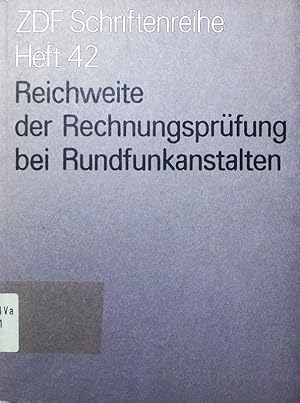 Image du vendeur pour Reichweite der Rechnungsprfung bei Rundfunkanstalten am Beispiel des Zweiten Deutschen Fernsehens. mis en vente par Antiquariat Bookfarm