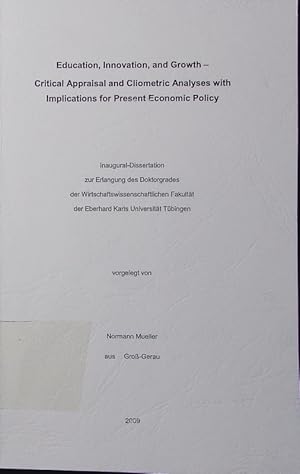 Image du vendeur pour Education, innovation, and growth - critical appraisal and cliometric analyses with implications for present economic policy. mis en vente par Antiquariat Bookfarm