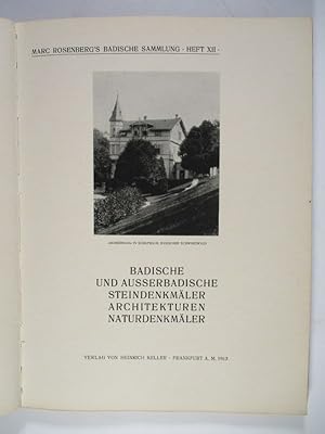 Bild des Verkufers fr Badische und Ausserbadische Steindenkmler, Architekturen, Naturdenkmler. (= Marc Rosenberg's Badische Sammlung, Heft XII). zum Verkauf von Antiquariat Bookfarm