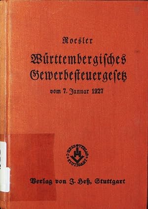 Image du vendeur pour Kommentar zum wrttembergischen Gewerbesteuergesetz vom 7. Januar 1927. mis en vente par Antiquariat Bookfarm