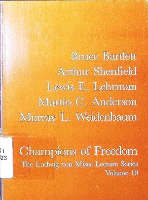 Bild des Verkufers fr Champions of freedom. the Ludwig von Mises lecture series. - 10. zum Verkauf von Antiquariat Bookfarm