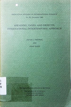 Bild des Verkufers fr Spending, taxes, and deficits. International-intertemporal approach. zum Verkauf von Antiquariat Bookfarm