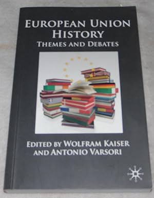 Immagine del venditore per European Union History: Themes and Debates venduto da Pheonix Books and Collectibles