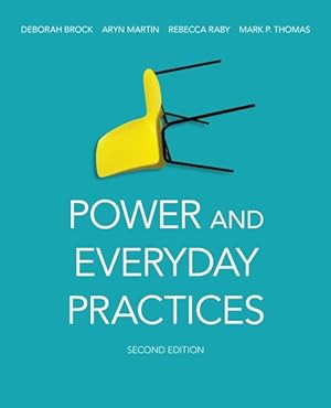Image du vendeur pour Power and Everyday Practices mis en vente par GreatBookPricesUK