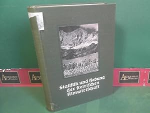 Statistik und Hebung der steirischen Almwirtschaft. Erscheint zugleich als erste Arbeit der landw...