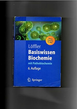 Seller image for Georg Löffler, Basiswissen Biochemie mit Pathobiochemie / 6. Auflage for sale by sonntago DE