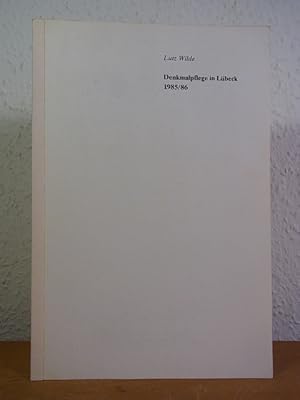 Bild des Verkufers fr Bericht des Amtes fr Denkmalpflege der Hansestadt Lbeck 1985/86 zum Verkauf von Antiquariat Weber