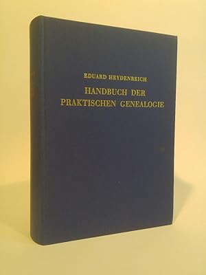 Bild des Verkufers fr Handbuch der praktischen Genealogie zum Verkauf von ANTIQUARIAT Franke BRUDDENBOOKS