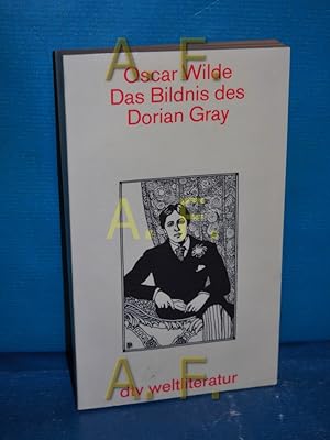 Bild des Verkufers fr Das Bildnis des Dorian Gray. [Aus d. Engl. bertr., mit e. Nachw., Anm., e. Zeittaf. u. Literaturhinweisen vers. von Siegfried Schmitz] / dtv , 2083 : dtv-Weltliteratur zum Verkauf von Antiquarische Fundgrube e.U.