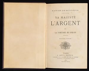 Sa Majesté L'argent vol. 4: La Comtesse de Gordes.