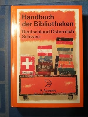 Immagine del venditore per Handbuch der Bibliotheken. Deutschland , sterreich, Schweiz. venduto da Antiquariat BehnkeBuch
