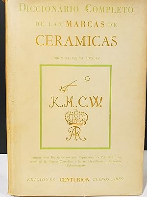 Immagine del venditore per Diccionario completo de las marcas de cerámicas. venduto da Llibreria Antiquària Casals