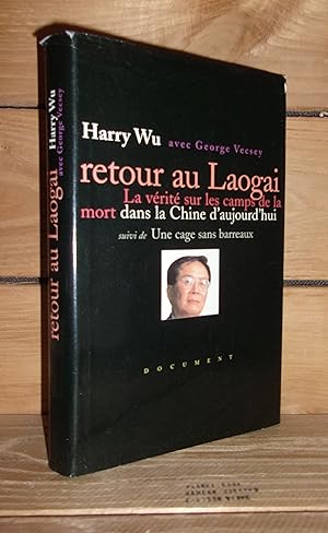 Seller image for RETOUR AU LAOGAI - (troublemaker) : La Vrit Sur Les Camps De La Mort Dans La Chine D'Aujourd'hui for sale by Planet's books