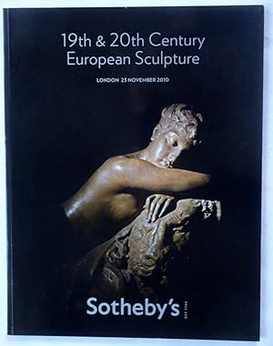 19th & 20th Century European Sculpture, London, 2 June 2010., Sotheby's London Auction Sale Catal...