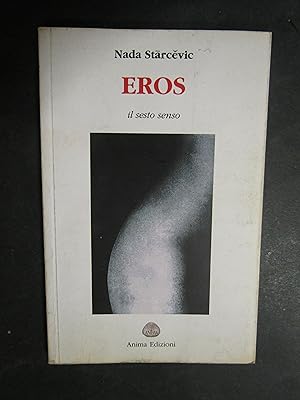 Immagine del venditore per Starcevic Nada. Eros. Anima edizioni. 2005 venduto da Amarcord libri