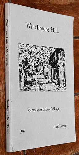 WINCHMORE HILL Memories Of A Lost Village