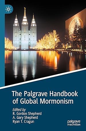 Seller image for The Palgrave Handbook of Global Mormonism for sale by moluna