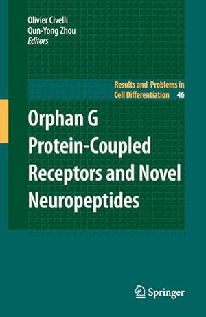 Bild des Verkufers fr Orphan G Protein-Coupled Receptors and Novel Neuropeptides. (=Results and problems in cell differentiation ; 46). zum Verkauf von Antiquariat Thomas Haker GmbH & Co. KG