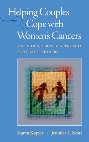 Image du vendeur pour Helping Couples Cope with Women's Cancers: An Evidence-Based Approach for Practitioners. mis en vente par Antiquariat Thomas Haker GmbH & Co. KG