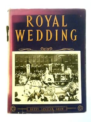 Imagen del vendedor de Royal Wedding a la venta por World of Rare Books