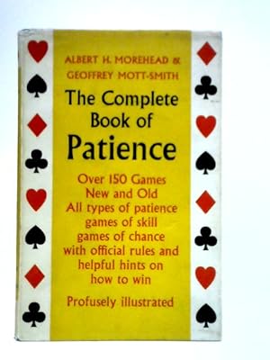 Bild des Verkufers fr The Complete Book of Patience zum Verkauf von World of Rare Books