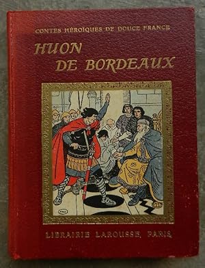 Seller image for Les aventures de Huon de Bordeaux. for sale by Librairie les mains dans les poches