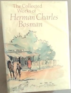 Bild des Verkufers fr The Collected Works of Herman Charles Bosman zum Verkauf von Chapter 1