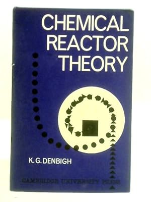 Imagen del vendedor de Chemical Reactor Theory: An Introduction a la venta por World of Rare Books