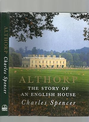 Immagine del venditore per Althorp: the Story of an English House venduto da Roger Lucas Booksellers