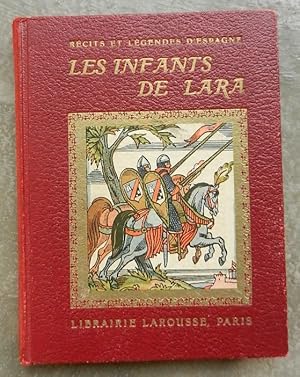 Les infants de Lara et autres faits héroïques.