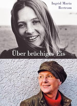 Über brüchiges Eis