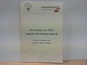 Der Vertrag von Alvor und die Entwicklung danach - Politische Tendenzen und rechtliche Fragen in ...